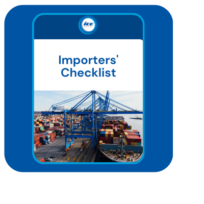 Importers Checklist ICE International Cargo Express